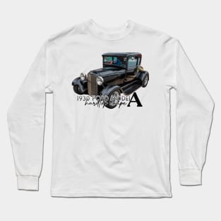 1930 Ford Model A Hardtop Coupe Long Sleeve T-Shirt